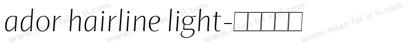 ador hairline light字体转换